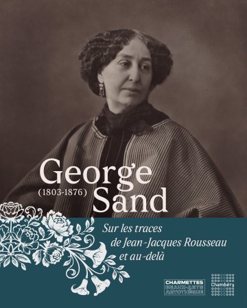 Visites flash : Sur les traces de Jean-Jacques Rousseau et Georges Sand