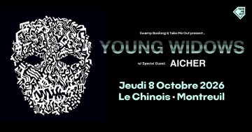 Take Me Out : Young Widows + Aicher en concert !