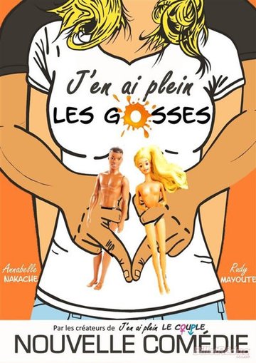 J'EN AI PLEIN LES GOSSES