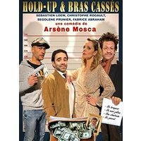 Hold-up et bras casses