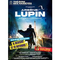 Arsène lupin, gentleman illusionniste