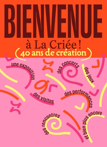 Exposition "Bienvenue à La Criée"