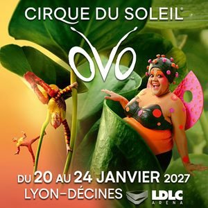 CIRQUE DU SOLEIL - OVO