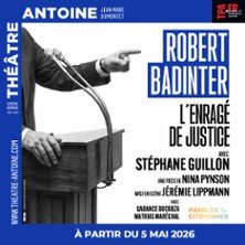 Robert Badinter -  L'Enragé de Justice - Théâtre Antoine, Paris