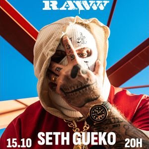 RAWWW : SETH GUEKO