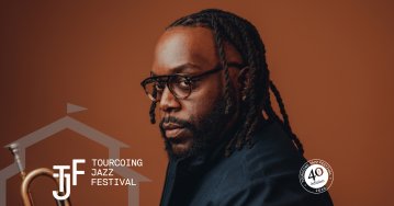 TOURCOING JAZZ FESTIVAL 2026 ⯁ MARQUIS HILL