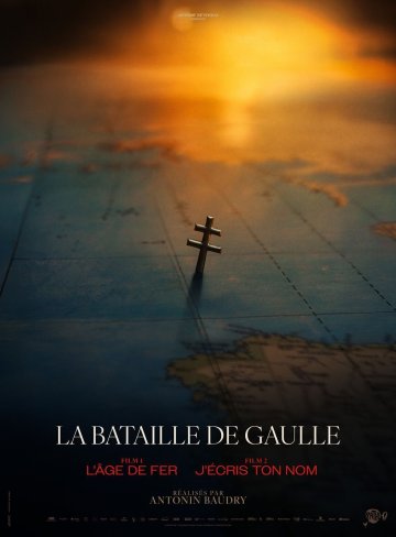 La bataille De Gaulle : l'âge de fer (ad)