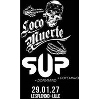 S.u.p / locomuerte