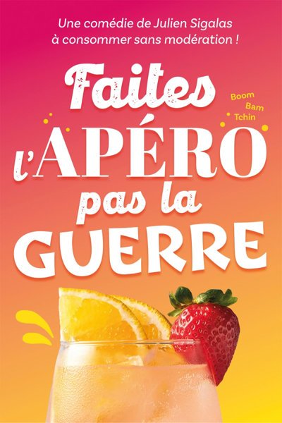 Faites l'Apéro pas la Guerre (Tournée)