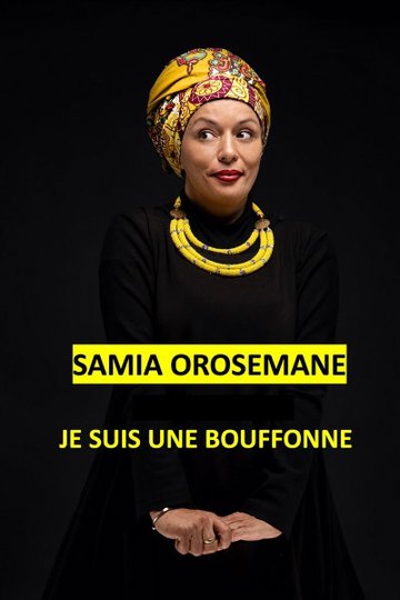 Samia Orosemane - Je suis une bouffonne | Comédie des Volcans