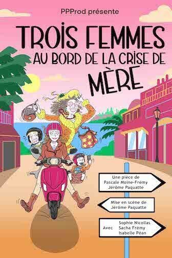 Trois femmes au bord de la crise de mère