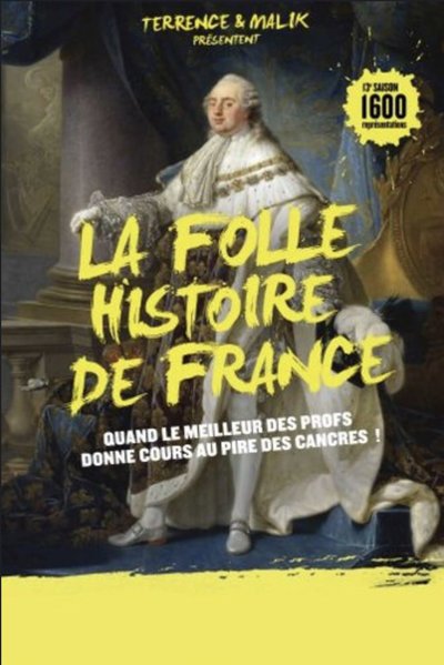 La Folle Histoire de France - Tournée