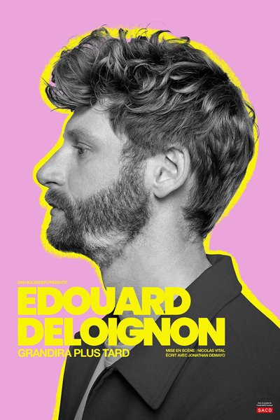 Edouard Deloignon Grandira Plus Tard - Tournée