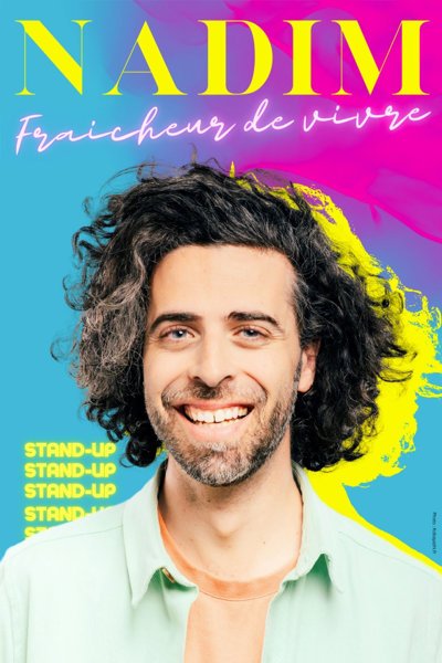 Nadim - Fraîcheur de Vivre (Tournée)