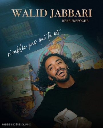 Walid Jabbari - N'oublie pas Qui Tu Es - Tourné