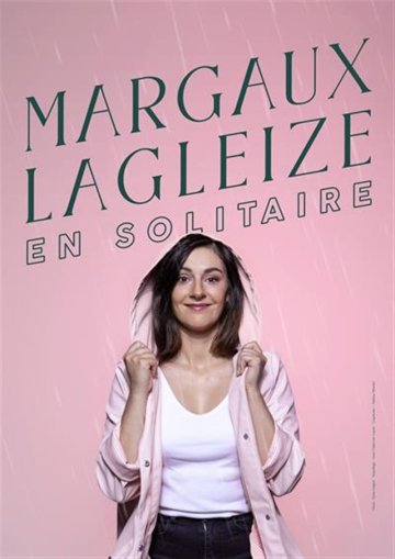 Margaux Lagleize dans En solitaire
