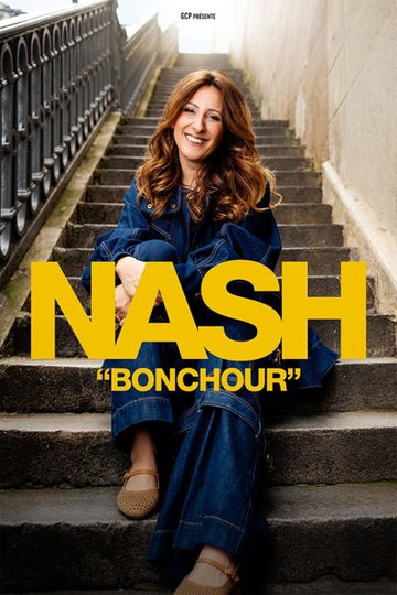 Nash - Nouveau Spectacle - Tournée