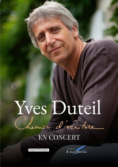 Yves Duteil - Chemin d'Ecriture