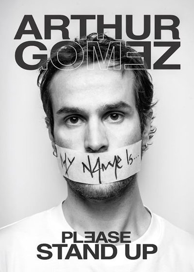 Arthur Gomez - Please Stand Up, Tournée