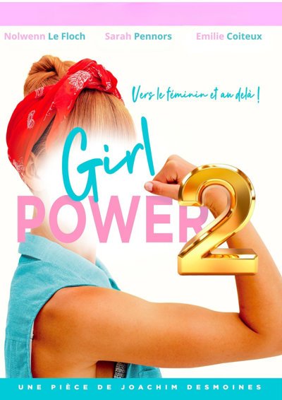 Girl Power 2 - Le Zygo Comédie, Vannes