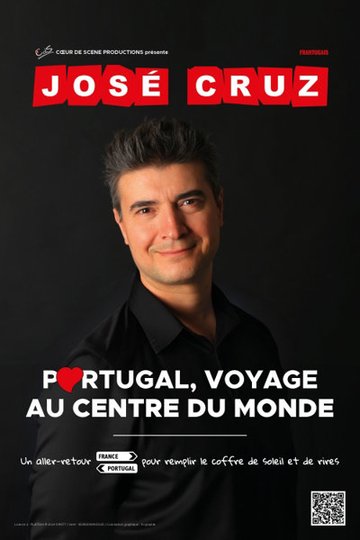 José Cruz - Portugal, Voyage au Centre du Monde, Tournée
