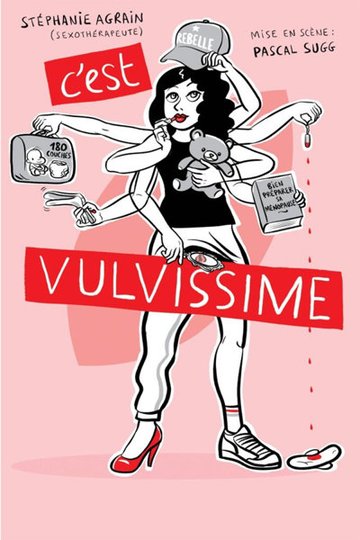 C'est Vulvissime - Comédie de Tours, Tours