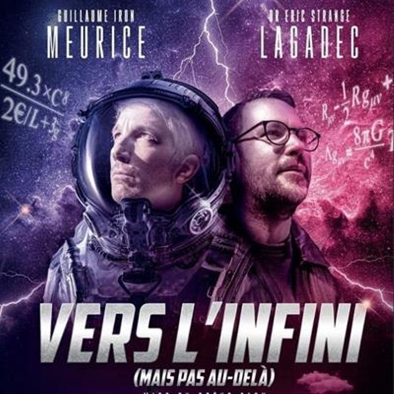 Guillaume Meurice et Eric Lagadec dans Vers l'infini