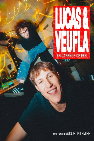 Lucas & Veufla - En Carence de Fer