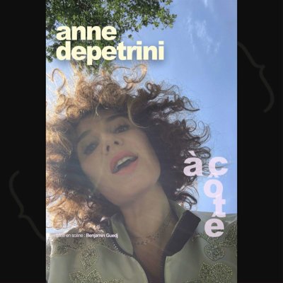 Anne Depetrini - A Côté - Tournée
