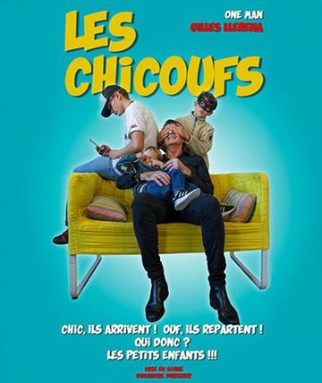 Gilles Llerena dans Les Chicoufs