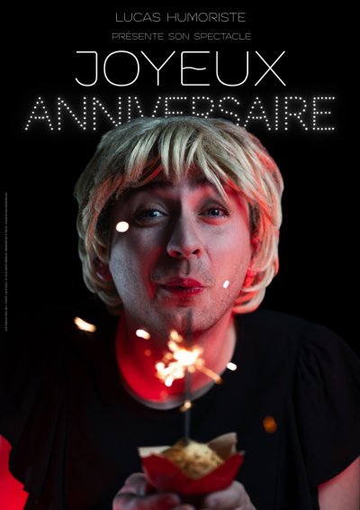 Lucas Humoriste - Joyeux Anniversaire