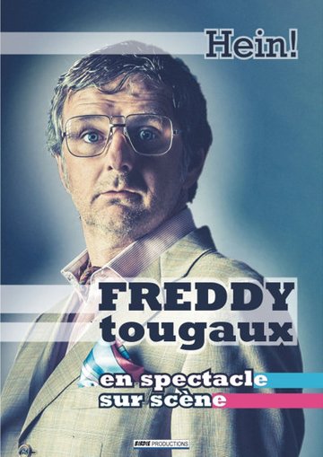 Freddy Tougaux - Hein!