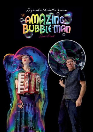 The Amazing Bubble Man