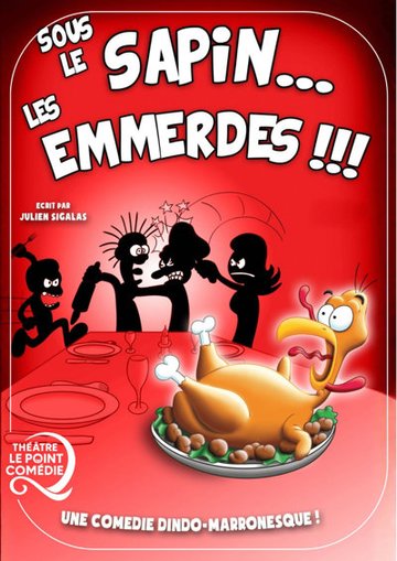 Sous le sapin... Les emmerdes !!!