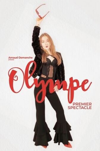 Olympe - Premier Spectacle