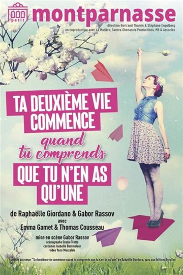 Ta deuxième vie commence quand tu comprends que tu n'en as qu'une
