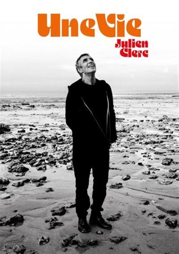 Julien Clerc : Une vie