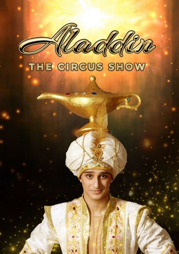 Aladdin The Circus Show