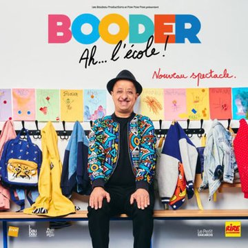 Booder - Ah... L'Ecole ! - Tournée