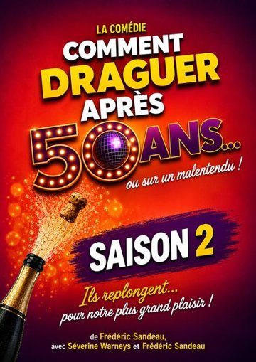 Comment draguer après 50 ans - Saison 2