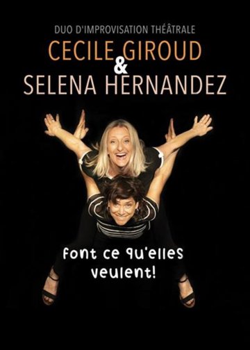 Cécile Giroud et Selena Hernandez font ce qu'elles veulent