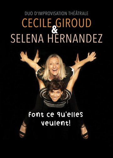 Cécile Giroud et Selena Hernandez font ce qu'elles veulent