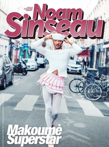 Noam Sinseau dans Makoumè Superstar