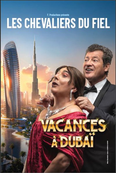 Les Chevaliers du Fiel dans Vacances à Dubaï