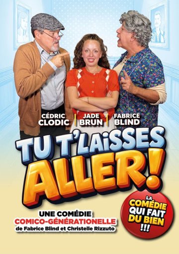 Tu t'laisses aller !