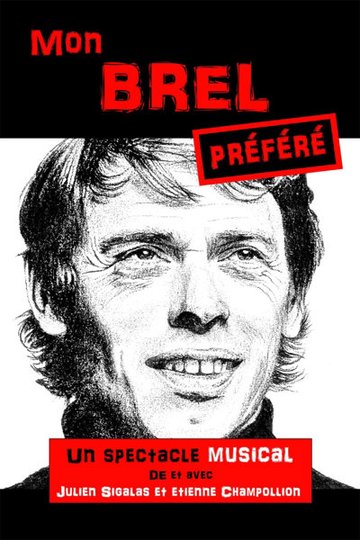 Mon Brel Préféré ( Tournée )