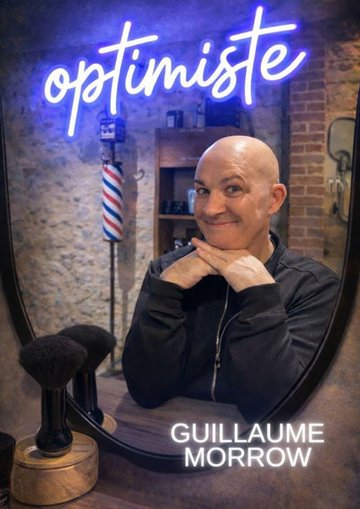 Guillaume Morrow dans Optimiste