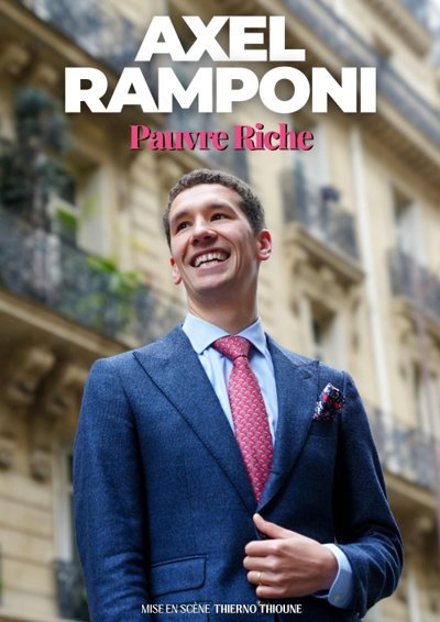 Axel Ramponi - Pauvre Riche, Tournée