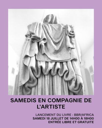 Samedi en compagnie de l'artiste : lancement du livre BBR-AFRICA