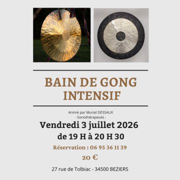 Bain de Gong Intensif à Béziers